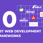 Top-web-development-frameworks