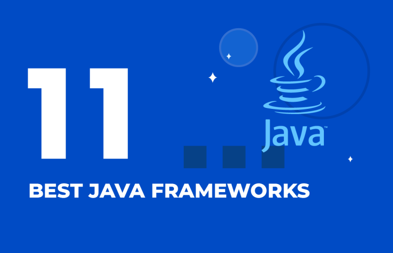 11 Best Java Frameworks in 2022 | SaM Solutions