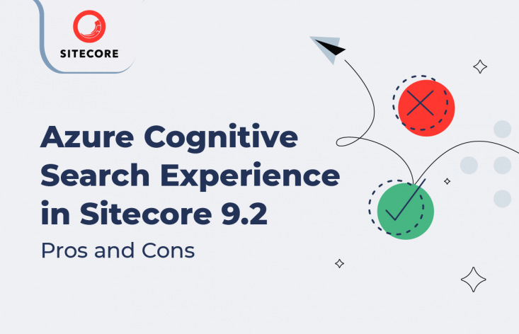 Azure Cognitive Search Experience in Sitecore 9.2: Pros and Cons
