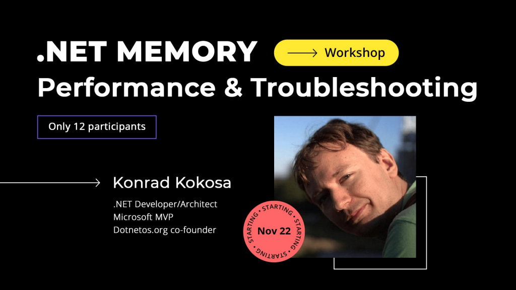 A Workshop by Konrad Kokosa for .NET Developers at SaM Solutions