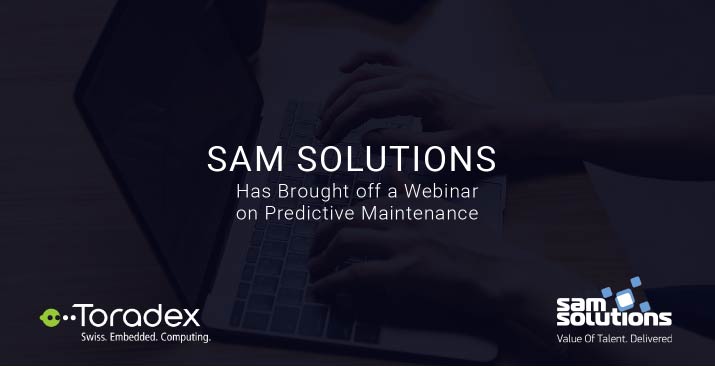 SaM Solutions Has Brought off a Webinar on Predictive Maintenance