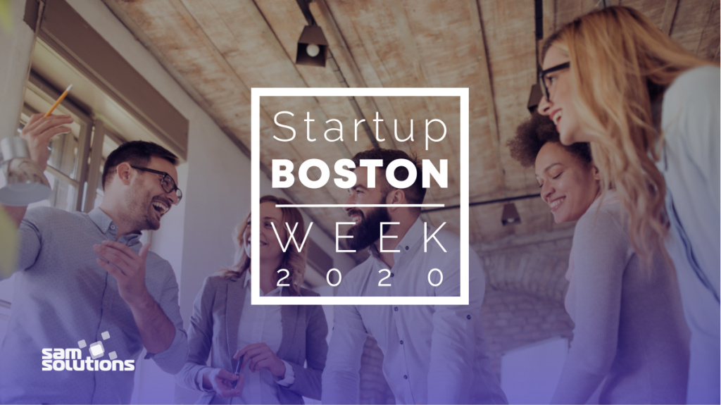 SaM Solutions Is Becoming a Sponsor of the Startup Boston Week 2020